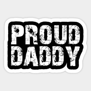 Daddy - Proud Daddy w Sticker